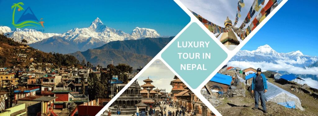 Luxury Tour in Nepal